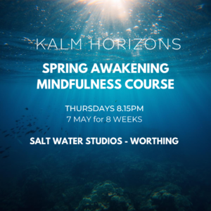 Kalm Horizons Spring Awakening Mindfulness course